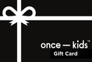 Gift Card - Once Kids